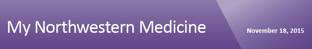 My Northwestern Medicine November 18, 2015