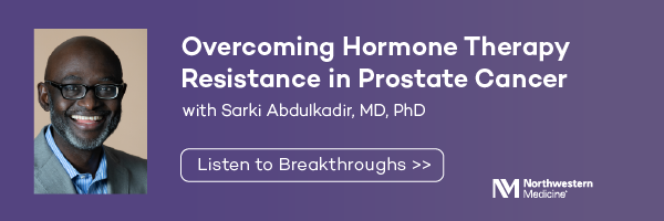 Overcoming Hormone Therapy Resistance in Prostate Cancer with Sarki Abdulkadir, MD, PhD 